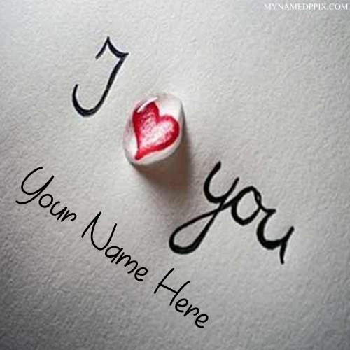Write Name On I Love You Note Image DP | My Name Pix Cards