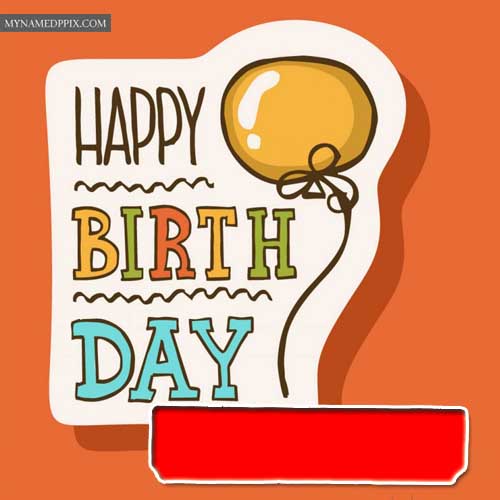Happy Birthday Card Name Write Free Download Online Status Images My Name Pix Cards